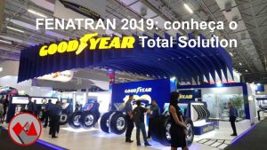 Goodyear apresenta Total Solution na Fenatran 2019
